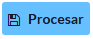 5. Procesar