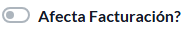 10. ¿Afecta Facturación?
