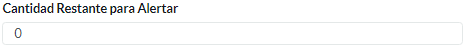 11. Cantidad Restante para alertar
